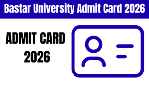 Bastar University Admit Card 2026