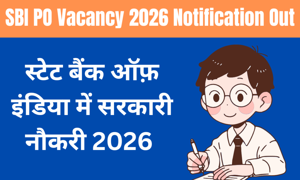 SBI PO Vacancy 2026 Notification Out