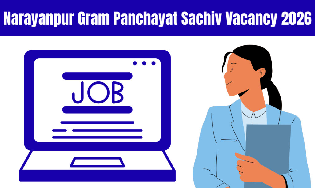 Narayanpur Gram Panchayat Sachiv Vacancy 2026