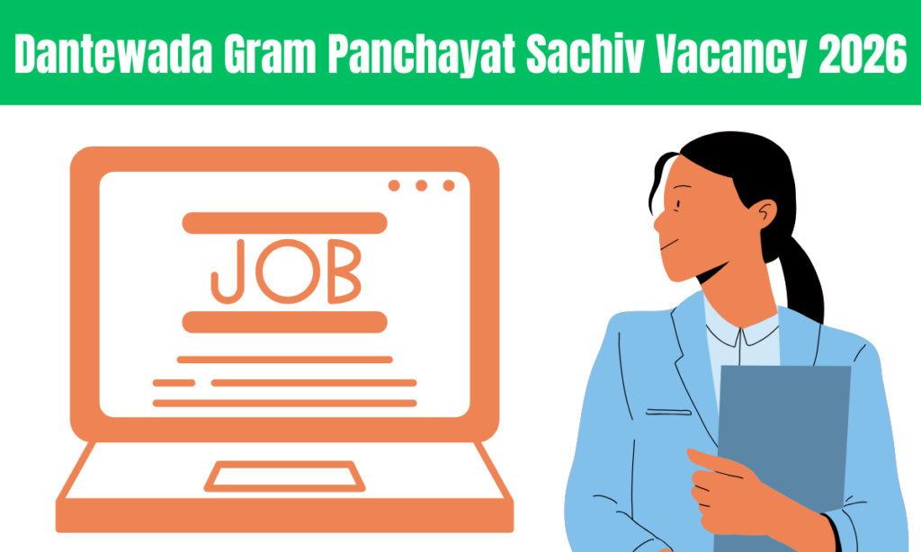 Dantewada Gram Panchayat Sachiv Vacancy 2026